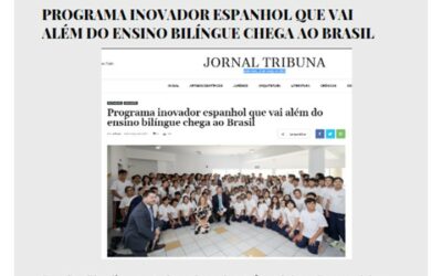 Journal Tribuna – Programa inovador espanhol bilíngue chega ao Brasi