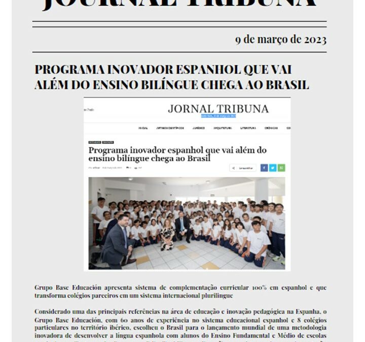 Journal Tribuna – Programa inovador espanhol bilíngue chega ao Brasi
